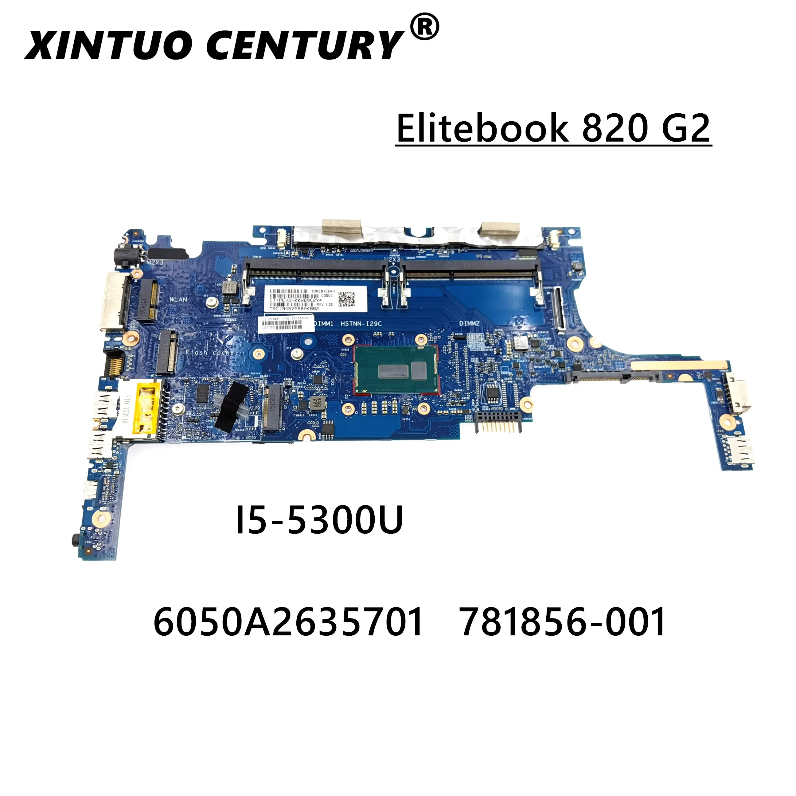 

781856-001 781856-601 Original Motherboard for HP Elitebook 820 G2 Laptop Motherboard 6050A2635701 I5-5300U CPU SR23X DDR3 Teste