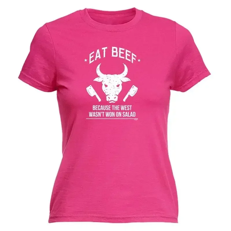 Eat Beef Because The West Wasnt Won On Salad Womens T Shirt Funny