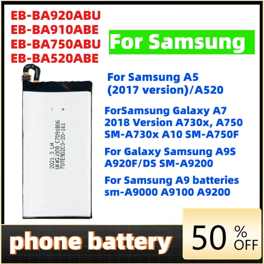 

EB-BA520ABE Phone battery For Samsung Galaxy A5 2017 Edition A520 SM-A520F/ A7 2018 Version/Galaxy A9 Pro (2016) A9+ / A9 2018