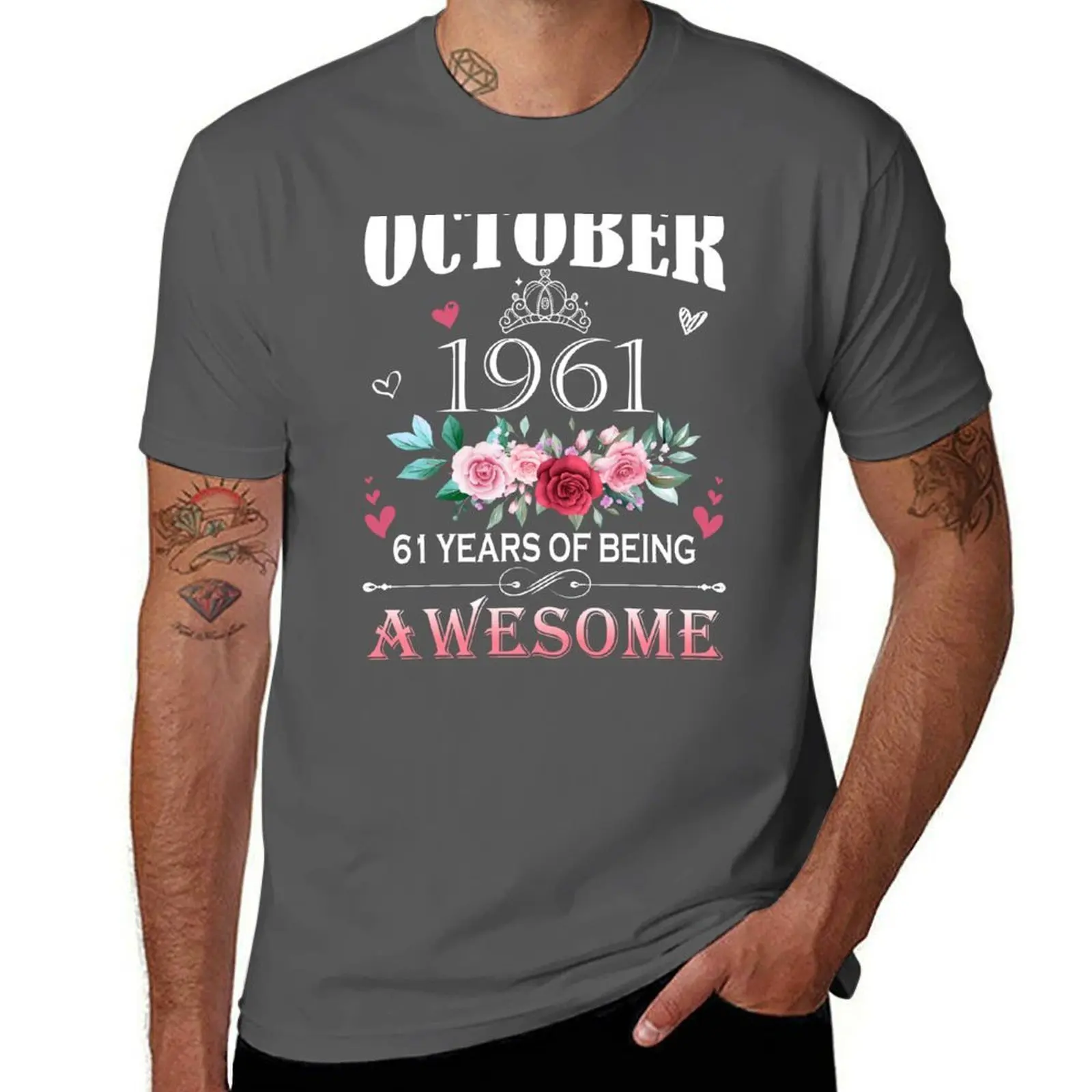 

Of 1961 Edition 61 Limited Flower Being October Since Gift Years Awesome T-Shirt Simple Casual Short Sleeve Tee
