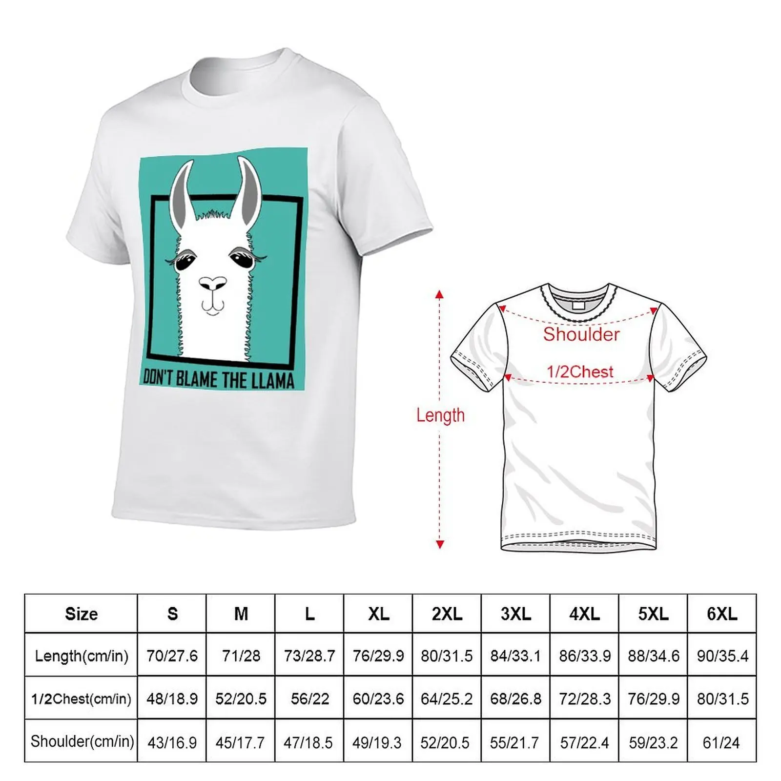 DON'T BLAME THE LLAMA T-Shirt t shirts designer t shirts cotton 100% anime tshirt T-shirt