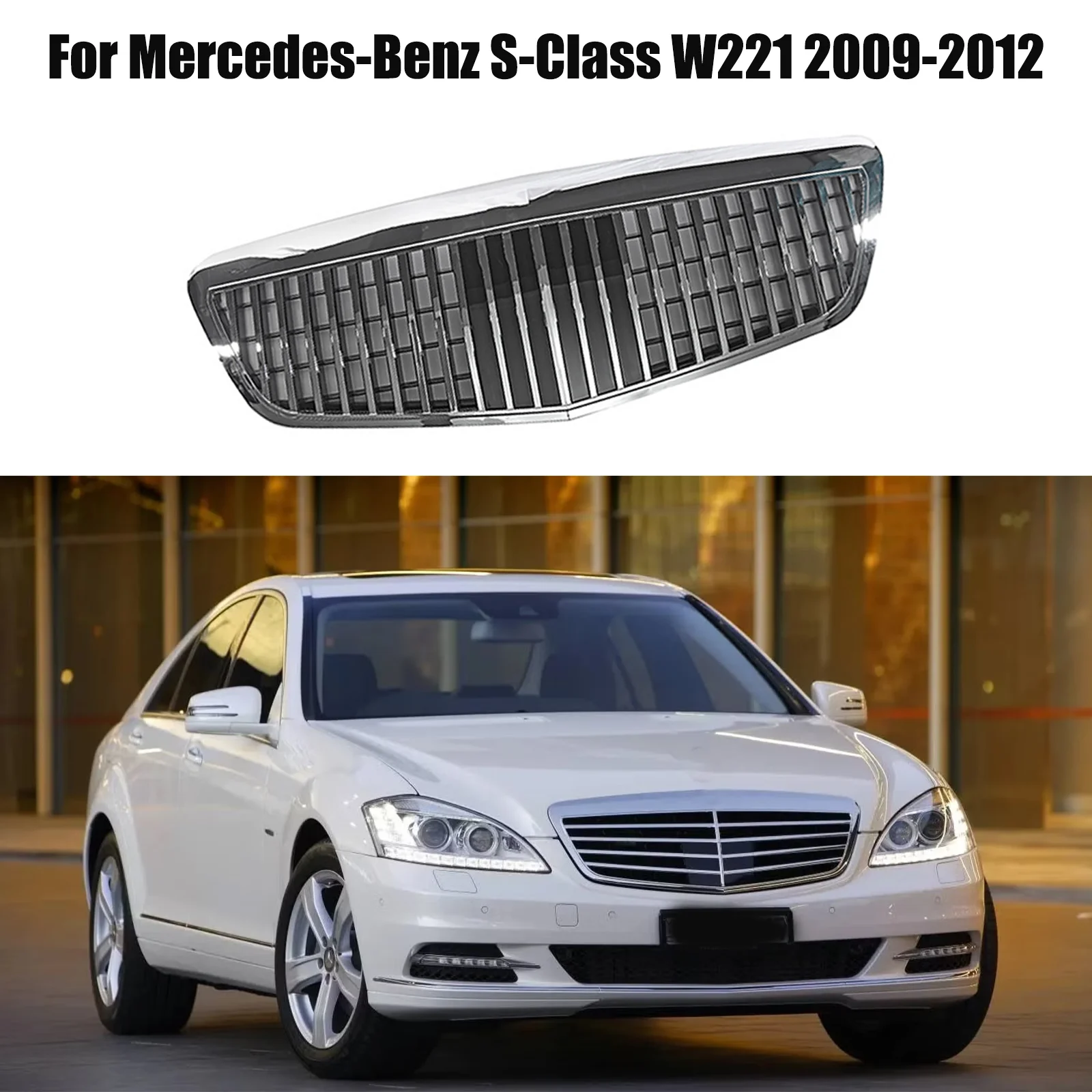 For Mercedes-Benz S-Class W221 2009-2012 Front Grille Maybach Style Chrome Radiator Grille Body Kit ABS Plastic