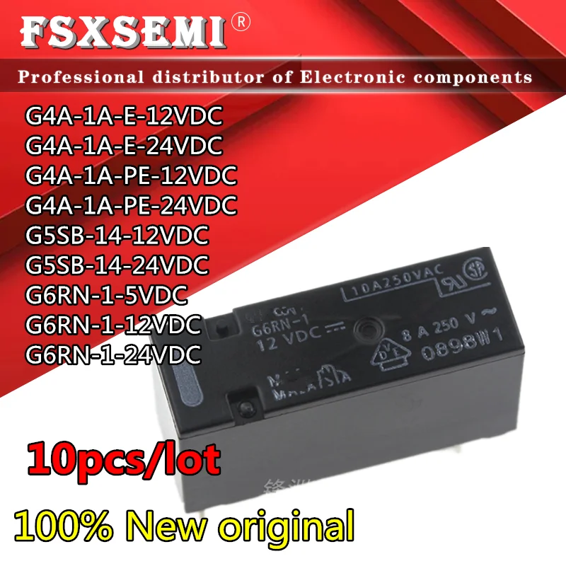 

G4A-1A-E-12VDC G4A-1A-E-24VDC G4A-1A-PE-12VDC G4A-1A-PE-24VDC G5SB-14-12VDC G5SB-14-24VDC G6RN-1-5VDC G6RN-1-12VDC G6RN-1-24VDC