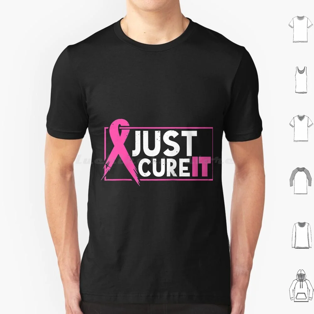 

Футболка Just Cure It 6xl Хлопковая крутая футболка Just Cure It Осведомленность о раке молочной железы Рак молочной железы Розовая лента Розовый
