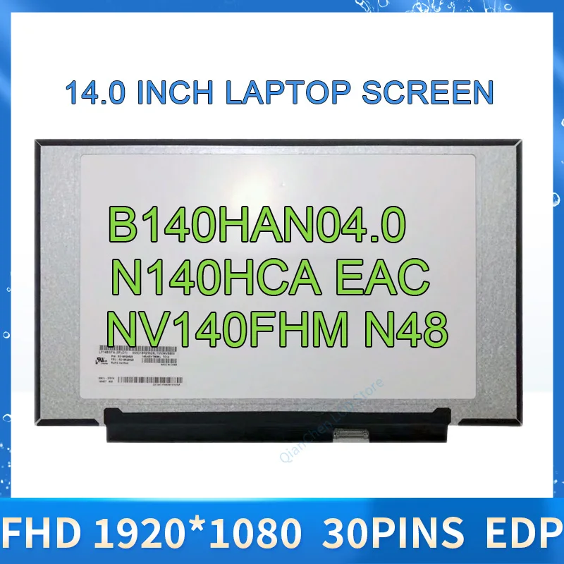 

LP140WFA SPD3 SPD1 Подходит для N140HCA EAC SPD4 N140HCA-EAC NV140FHM N48 B140HAN04.0 LP140WFH LP140WF8-SPP1