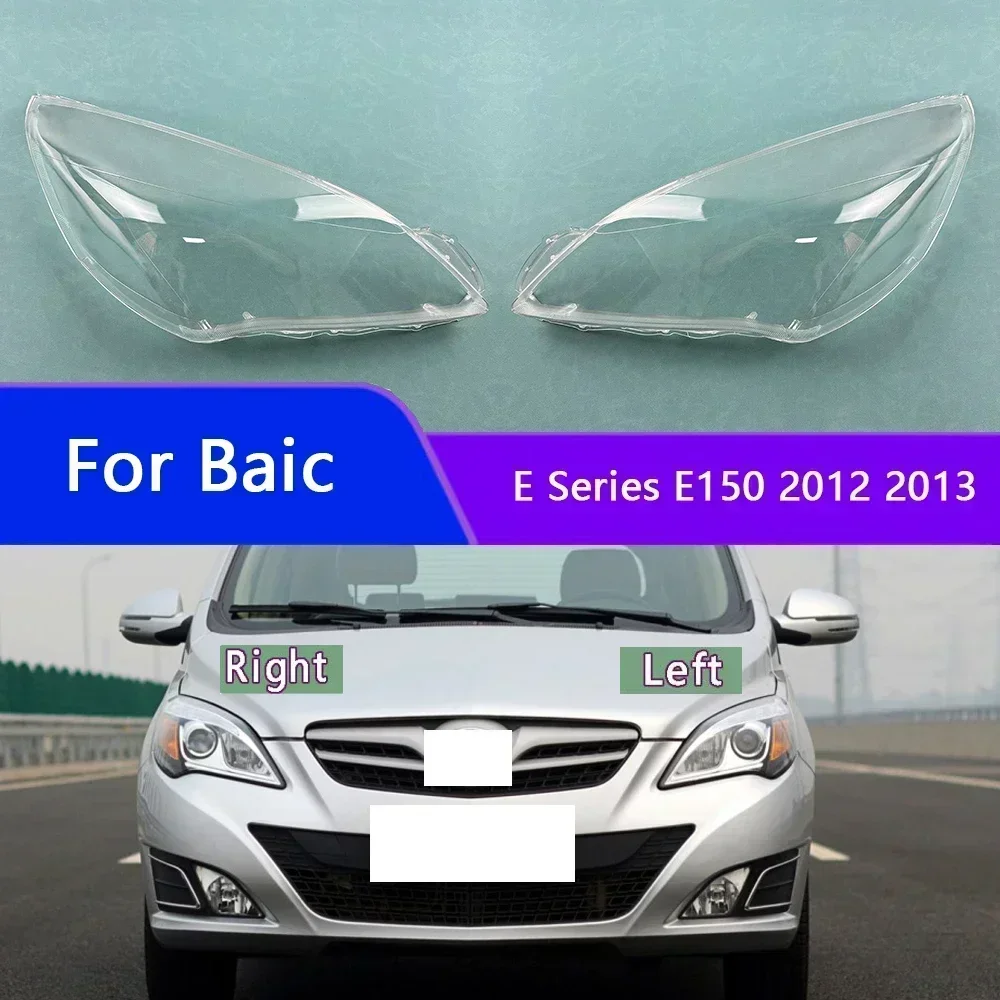 

For Baic E Series E150 2012 2013 Headlights Cover Transparent Lamp Shade Headlamp Shell Plexiglass Replace Original Lampshade