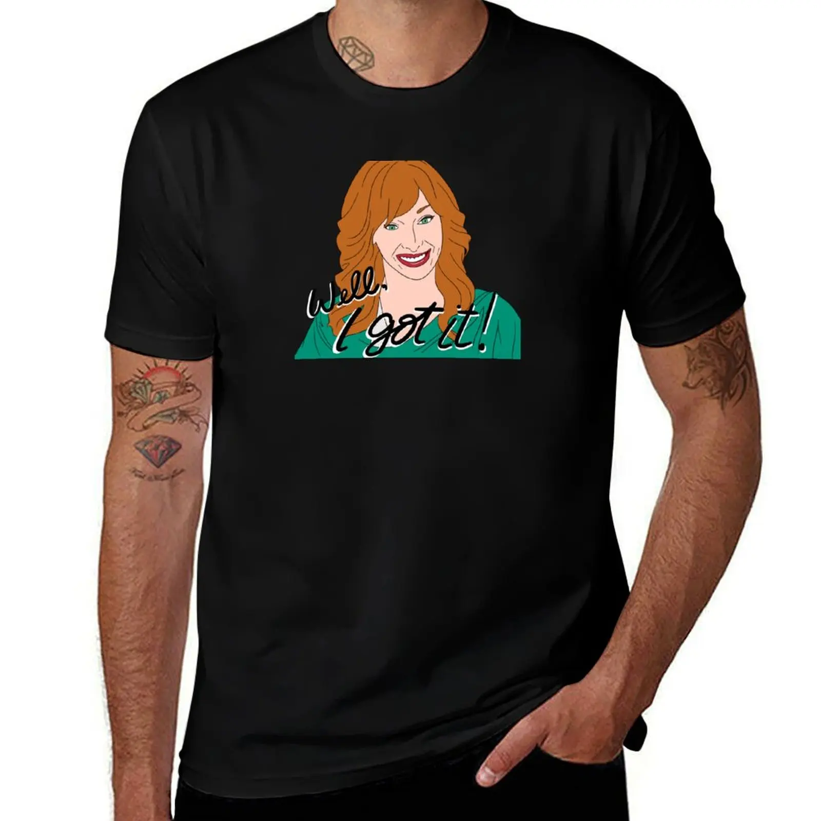 

Valerie Got It! T-Shirt t shirts for man graphic funny t shirts for man pack white t shirt man cotton T-shirt