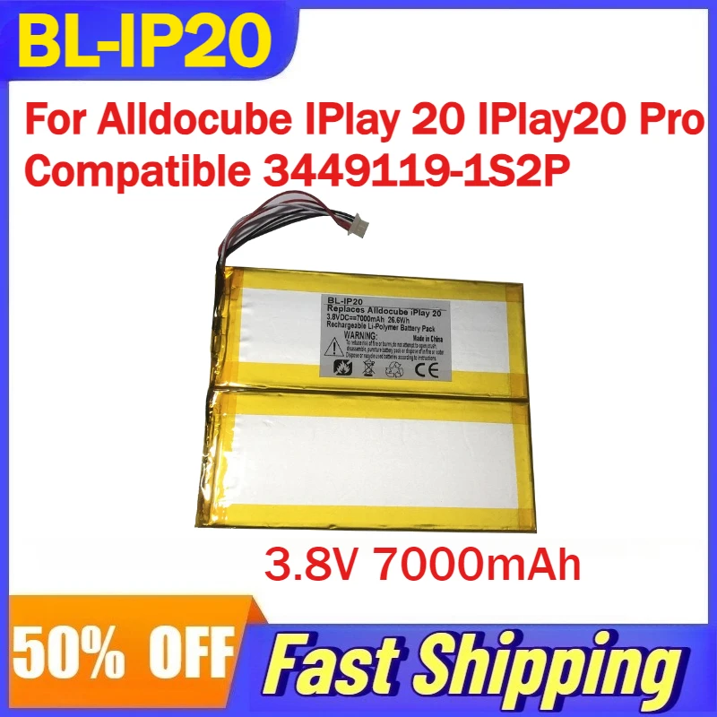 

BL-IP20 3.8V 7000mAh Li-Polymer Battery For Alldocube IPlay 20 IPlay20 Pro Tablet Computer Compatible 3449119-1S2P Batteries