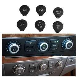 1-3pcs For BMW 5 Series E60 520 523 Air Conditioning Panel Switch Button Central Knob Cover MAX AUTO OFF REST Seat 61319250196