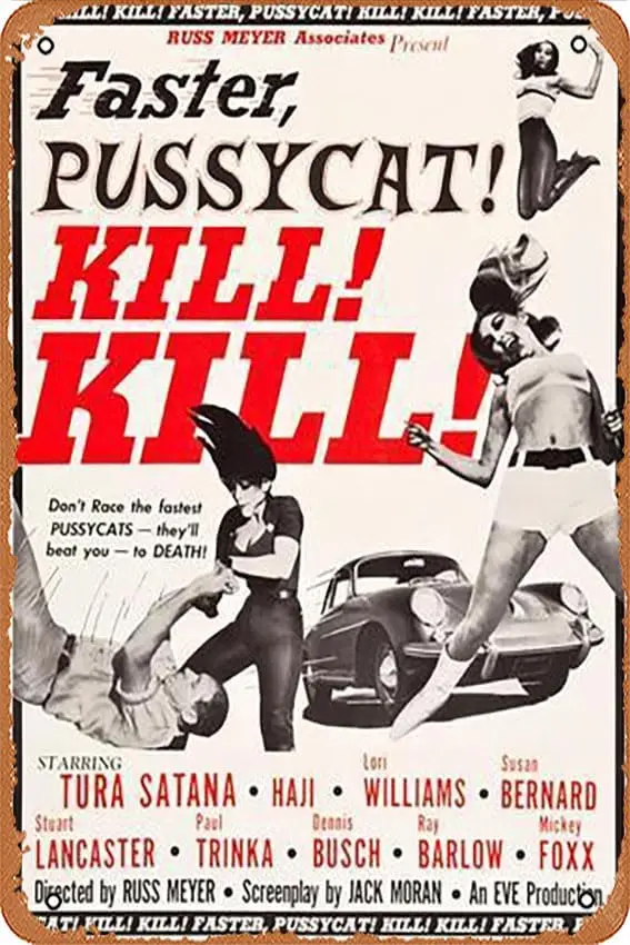 1p,Metal Tin Sign  - Faster, Pussycat! Kill! Kill!, Paul Trinka, Tura Satana, Lori Williams, Haji, 1965 - Poster Metal Plaque Ca