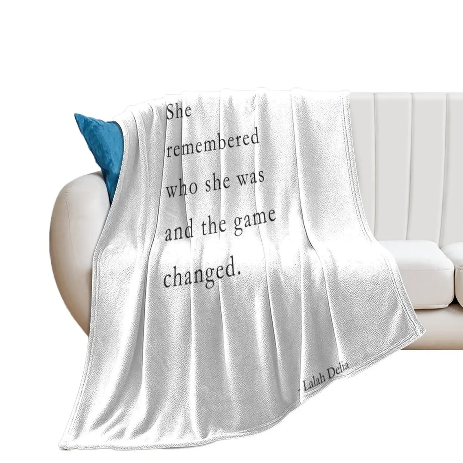 She remembered who she was and the game changed. Inspirational Lalah Delia Throw Blanket Luxury Throw blankets ands Blankets