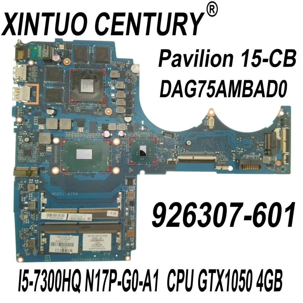 

926307-601 For HP PAVILION 15-CB 15T-CB Laptop Motherboard with SR32S i5-7300HQ GTX1050 4GB DAG75AMBAD0 DDR4 100% Tested