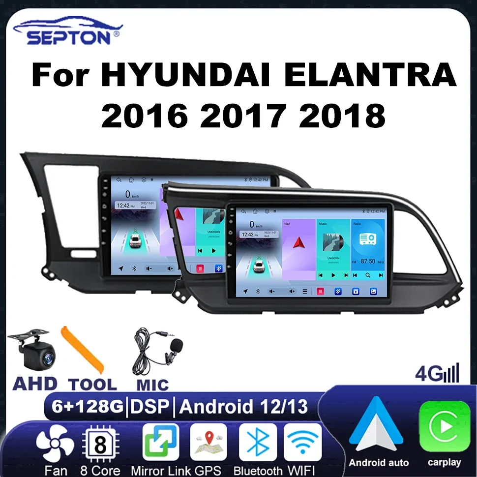

SEPTON Car Radio Android Auto for HYUNDAI ELANTRA 2016 2017 2018 4G WIFI BT IPS Automotive Autoradio Stereo Multimedia Player