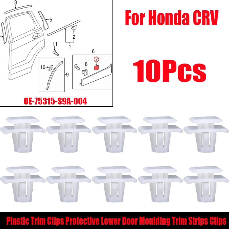 10Pcs Plastic Trim Clips Protective Lower Door Moulding Trim Strips Clips For Honda CRV 2002-On 75315-S9A-004