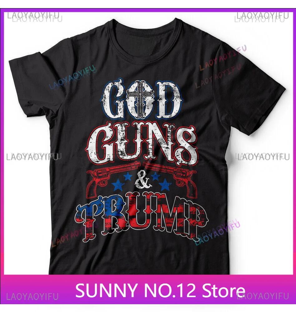 God Guns & Trump Donald Trump President women Men’s T-shirt 2024 Election 2nd Amendment Tee Short Sleeve O-Neck top Customized