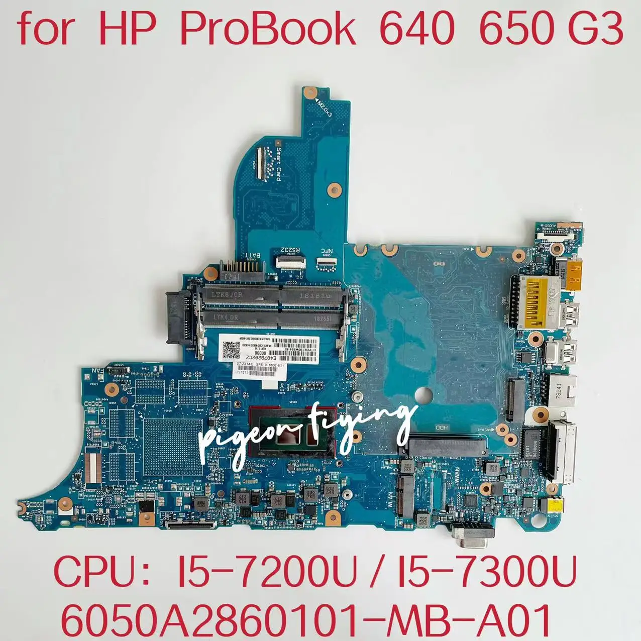 

640 G3 Mainboard For HP ProBook 650 G3 Laptop Motherboard CPU:I5-7200U I5-7300U DDR4 6050A2860101-MB-A01 916832-601 916834-601