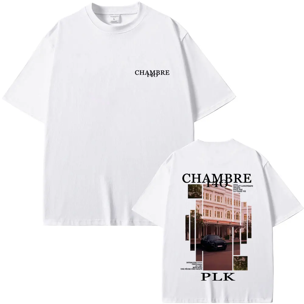 

Рэпер PLK Chambre 140 Альбом Графическая футболка Мужчины Женщины Хип-хоп Мода Поп-музыка Футболки Мужские повседневные хлопковые винтажные футболки