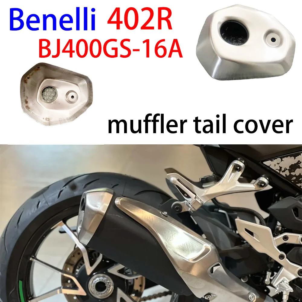 

For Benelli motorcycle original accessories Tornado 402R muffler tail cover BJ400GS-16A tail decorative cover