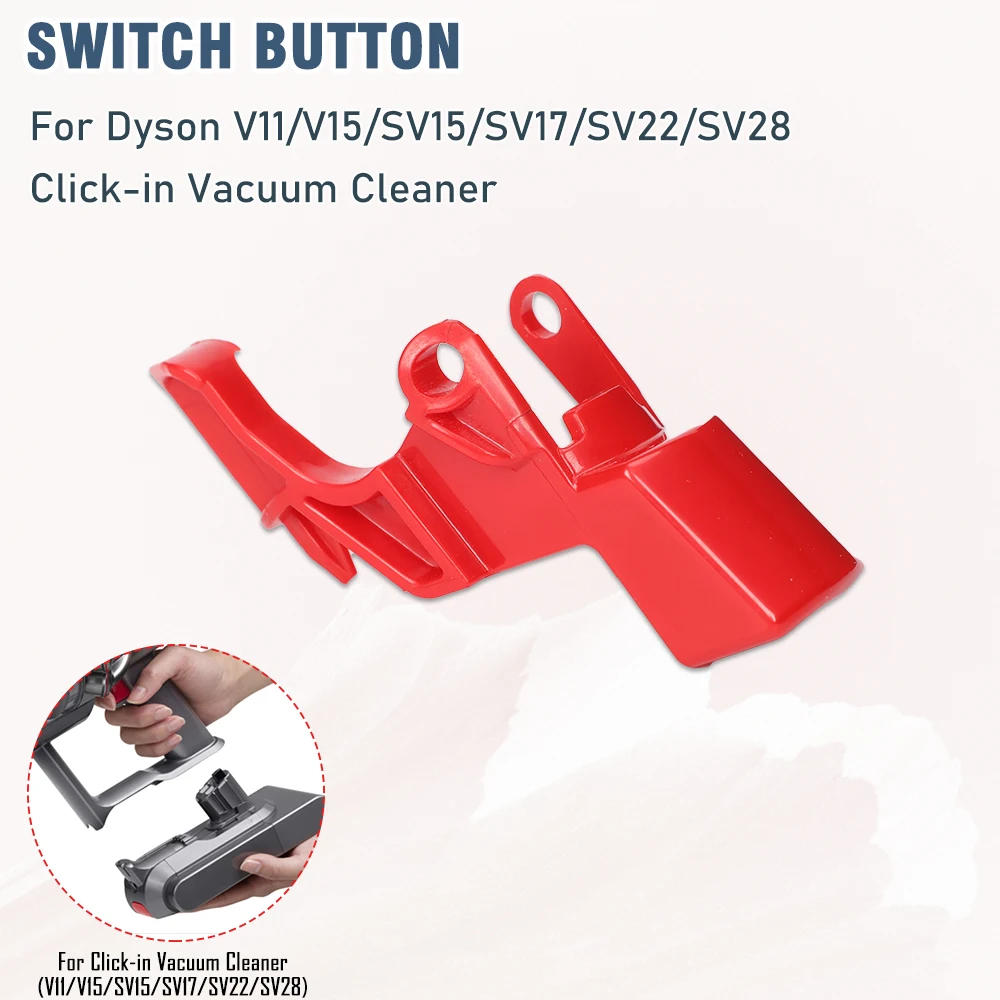 

Trigger Switch Button Replacement for Dyson V15 V11 SV15 Click-in Battery Vacuum Cleaner Power Switch Repair Part