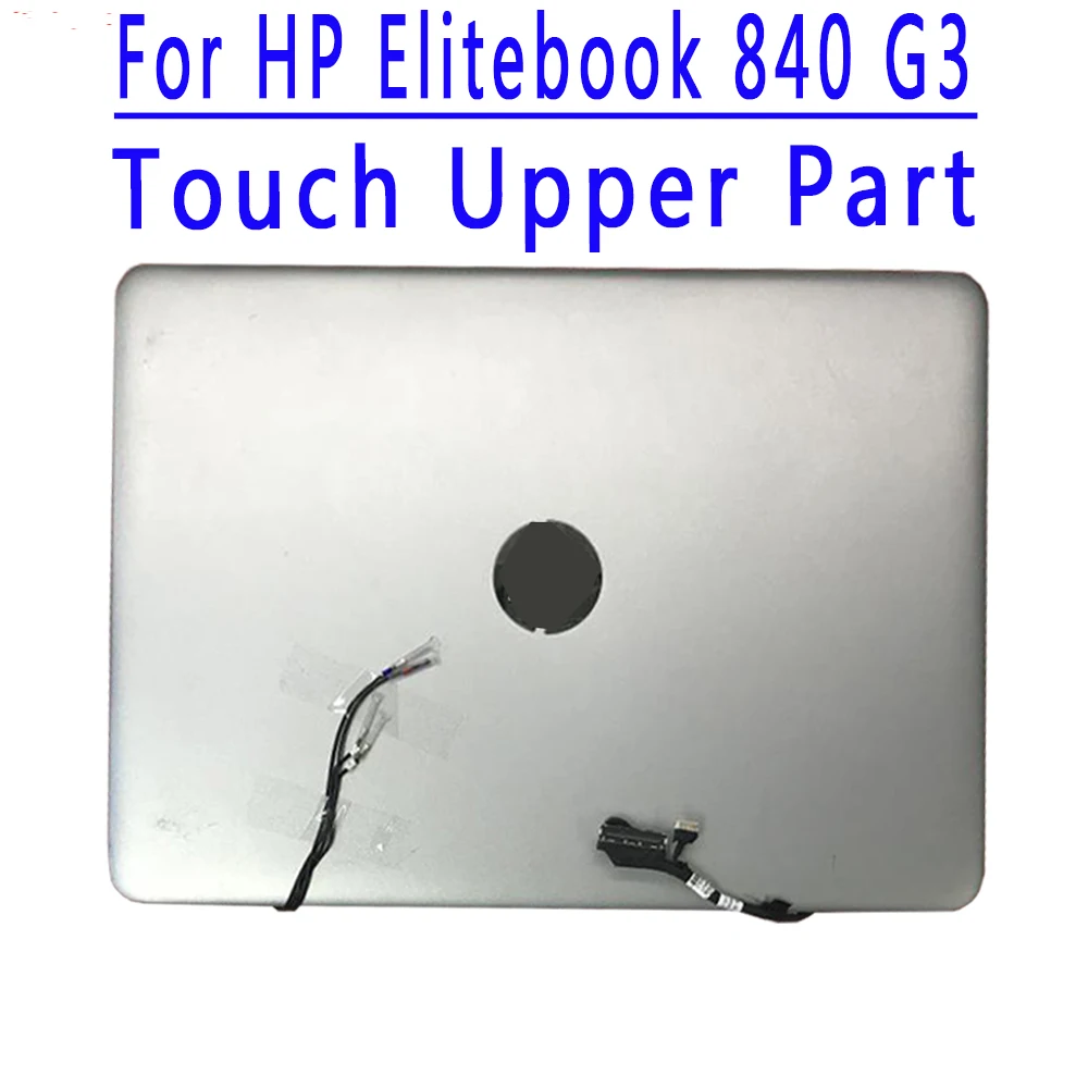 Touch Upper Part For HP EliteBook 840 G1 840 G3 14.0 FHD LED LCD Touch screen Panel Display Glass Digitizer complete Assembly