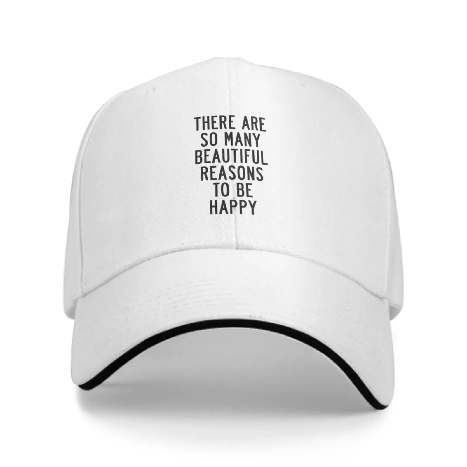 There Are So Many Beautiful Reasons To Be Happy Baseball Cap Trucker Sandwich Hat Adjustable Unisex Fashion Sports Travel