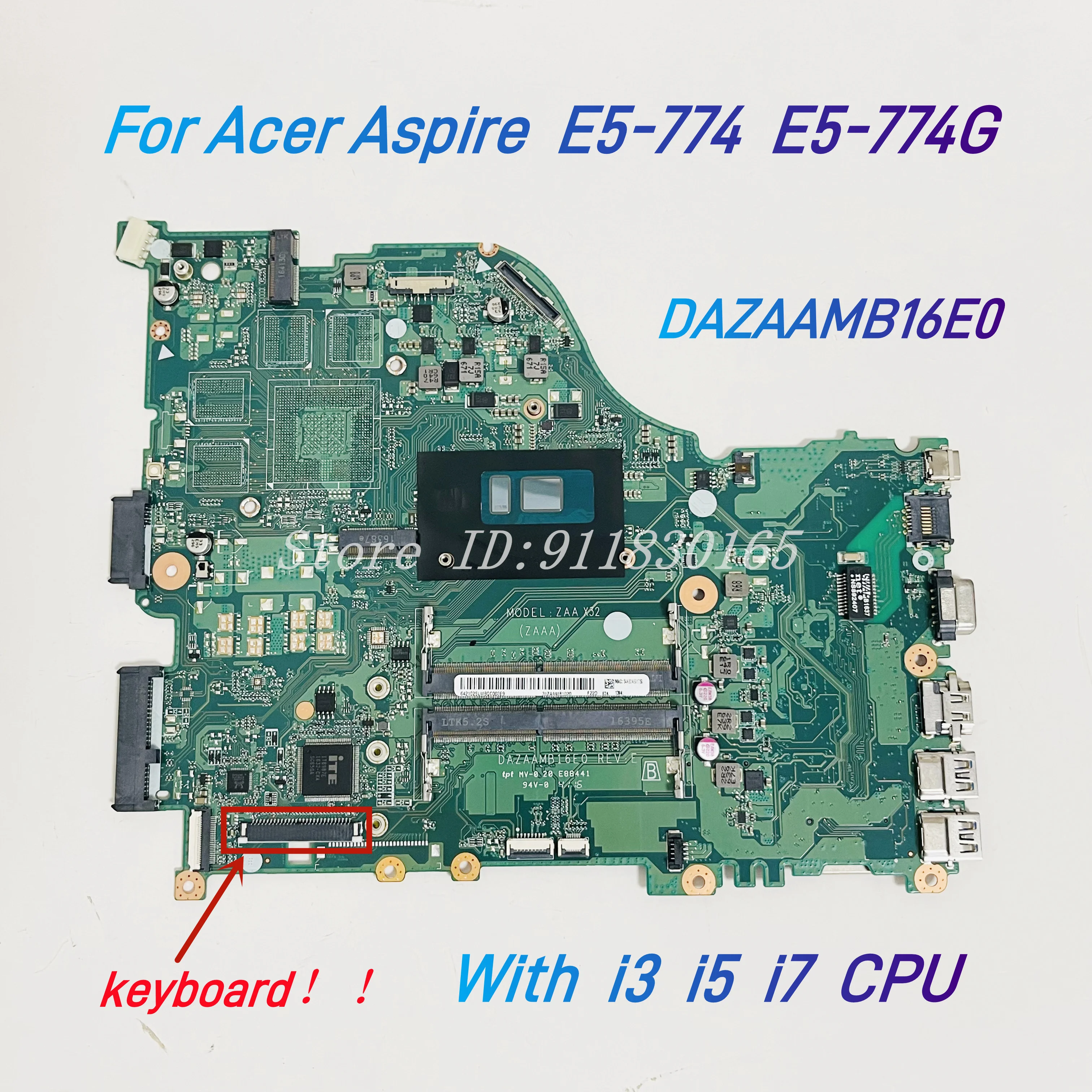 DAZAAMB16E0 For Acer Aspire E5-774 E5-774G ZAA X32 Laptop Motherboard With i3 i5 i7 CPU UMA DDR4（17-inches）Mainboard 100% Work