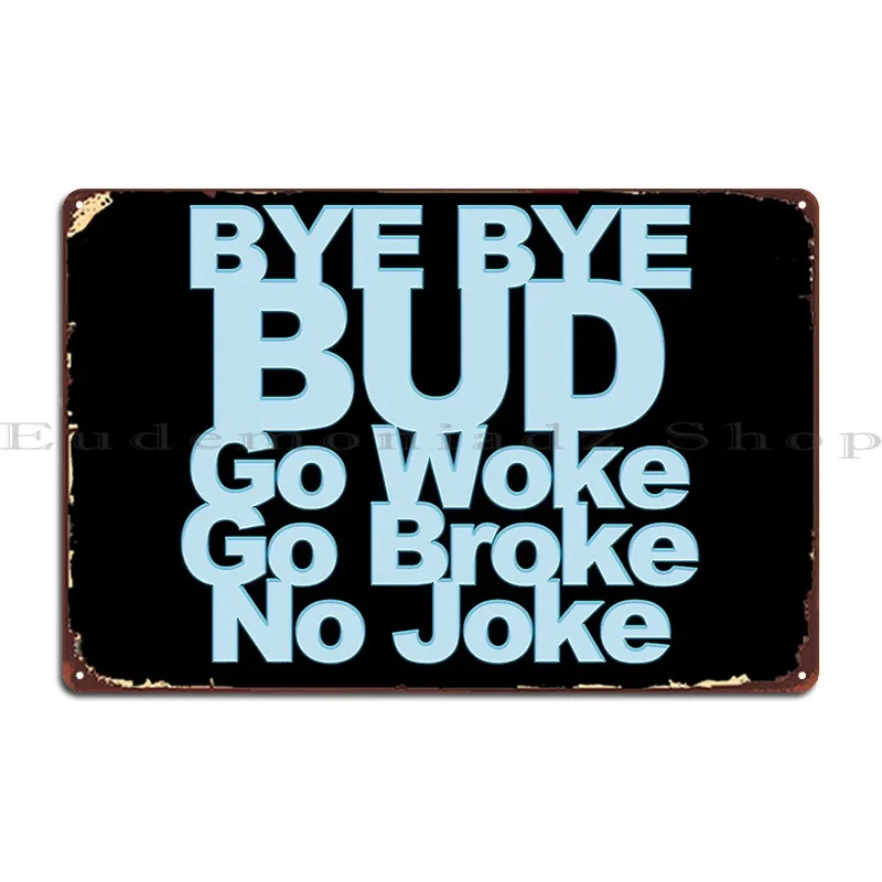 Bye Bye Bud Metal S… - image