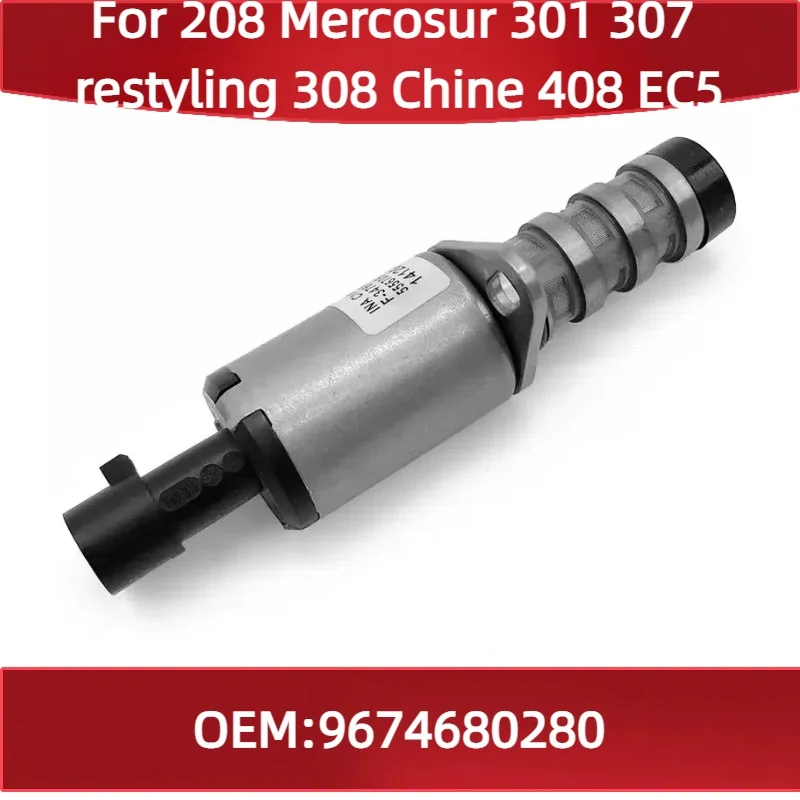 

9674680280 For Peugeot 208 Mercosur 301 307 restyling 308 Chine 408 EC5 Engine timing control solenoid valve