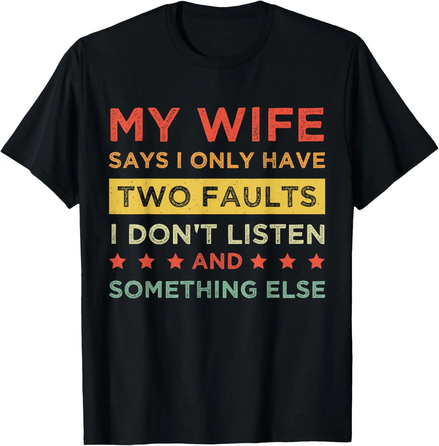 تي شيرت زوجتي يقول لدي خطأين فقط وأقوال الزوج المضحكة