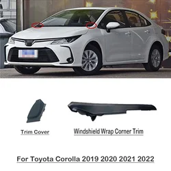 Front Windshield Wrap Corner Trim Fender Trim Windshield Wiper Side Trim Cover Rubber For Toyota Corolla 2019 2020 2021 2022