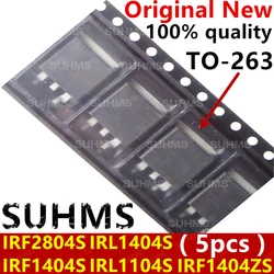 (5piece)100% New IRF2804S IRF1404ZS IRF1404S IRL1404S IRL1104S F2804S F1404ZS F1404S L1404S L1104S TO-263 Chipset