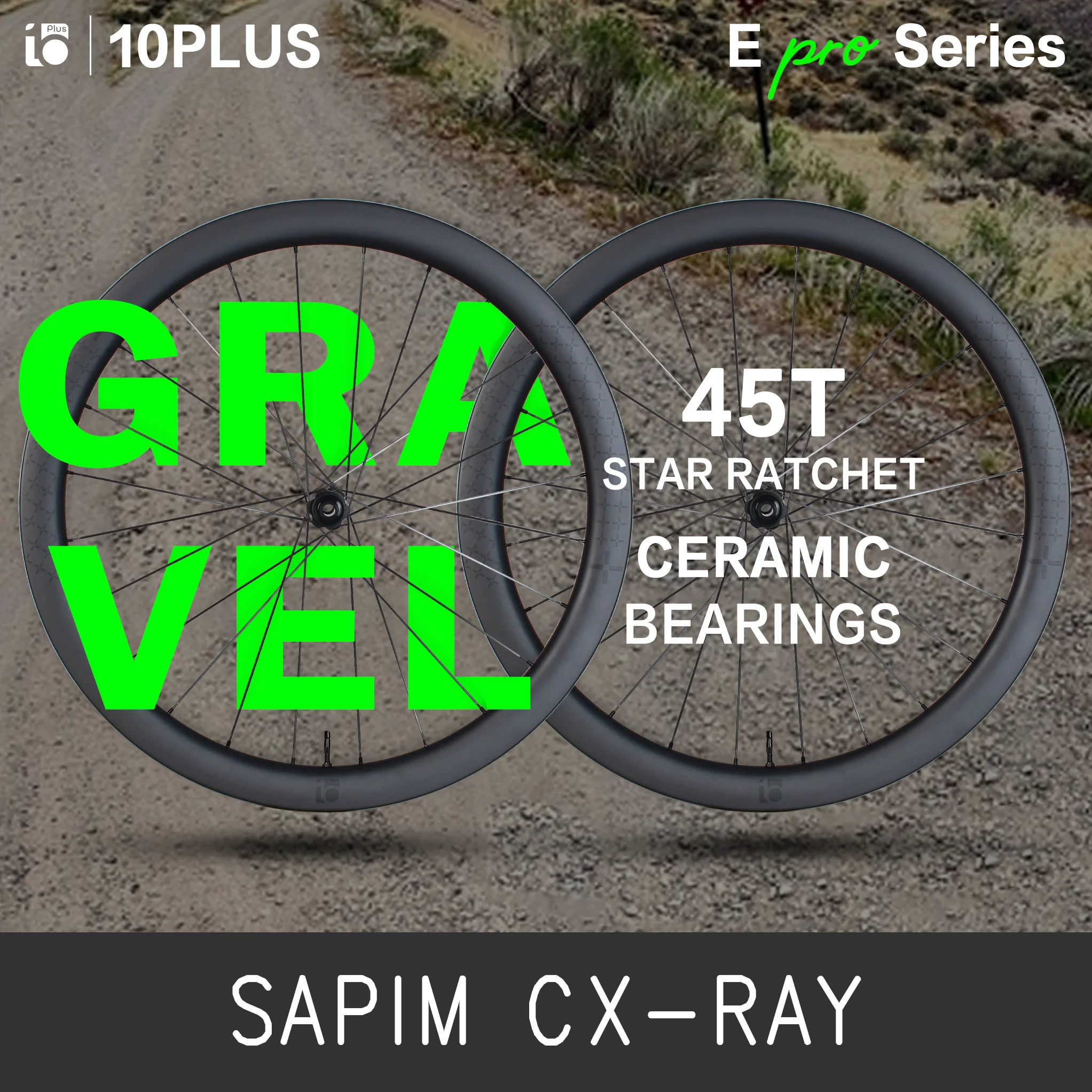 10PLUS セラミックベアリング カーボンホイールセット Eシリーズ Sapim Cx Ray ディスクブレーキ 45T スターラチェット チューブレス 700C センターロック ピラー