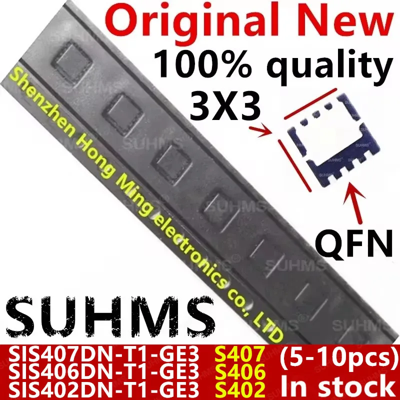 

(5-10piece)100% New SIS407DN-T1-GE3 SIS407DN S407 SIS406DN-T1-GE3 SIS406DN S406 SIS402DN-T1-GE3 SIS402DN S402 QFN-8