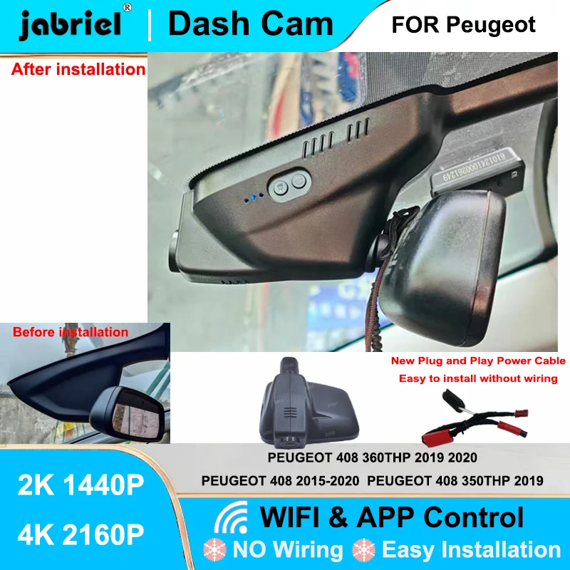 

Jabriel for PEUGEOT 408 2015 2016 2017 2018 2019 2020 For PEUGEOT 408 350THP 360THP 2019 2020 Dash Cam 2K 4K Wifi Video Recorder