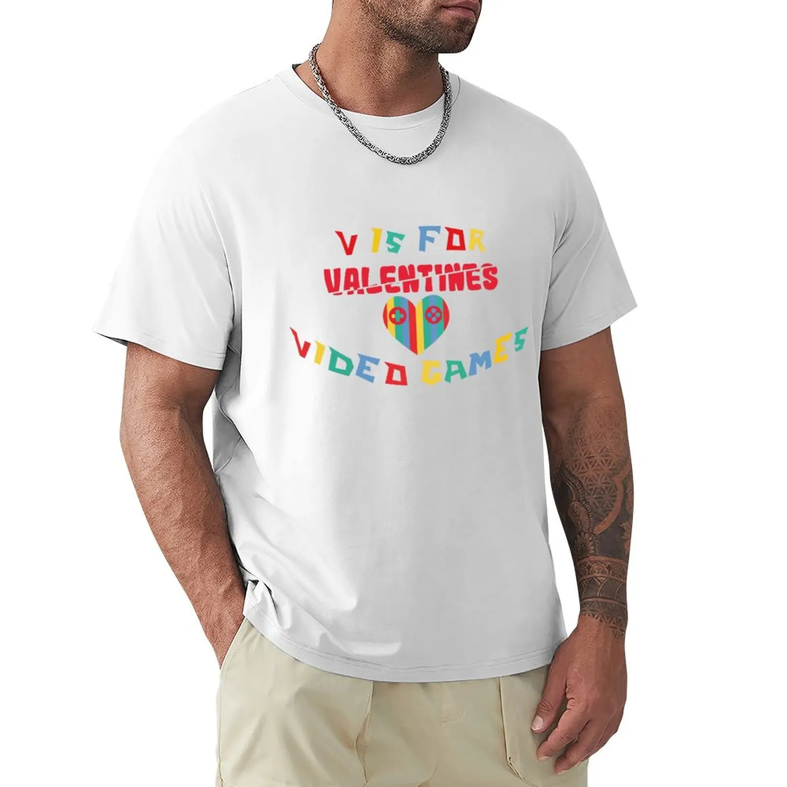 V IS FOR VIDEO GAMES - Anti Valentine's Day - Games Lovers T-shirt aesthetic clothes plain sublime funny t shirts for men