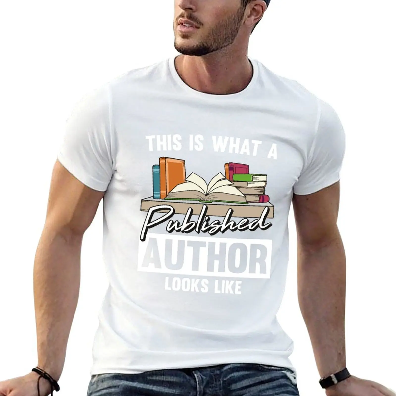 

Published Author Quote and Writers Gifts Writing T-Shirt t shirts for man cotton soft T-Shirt
