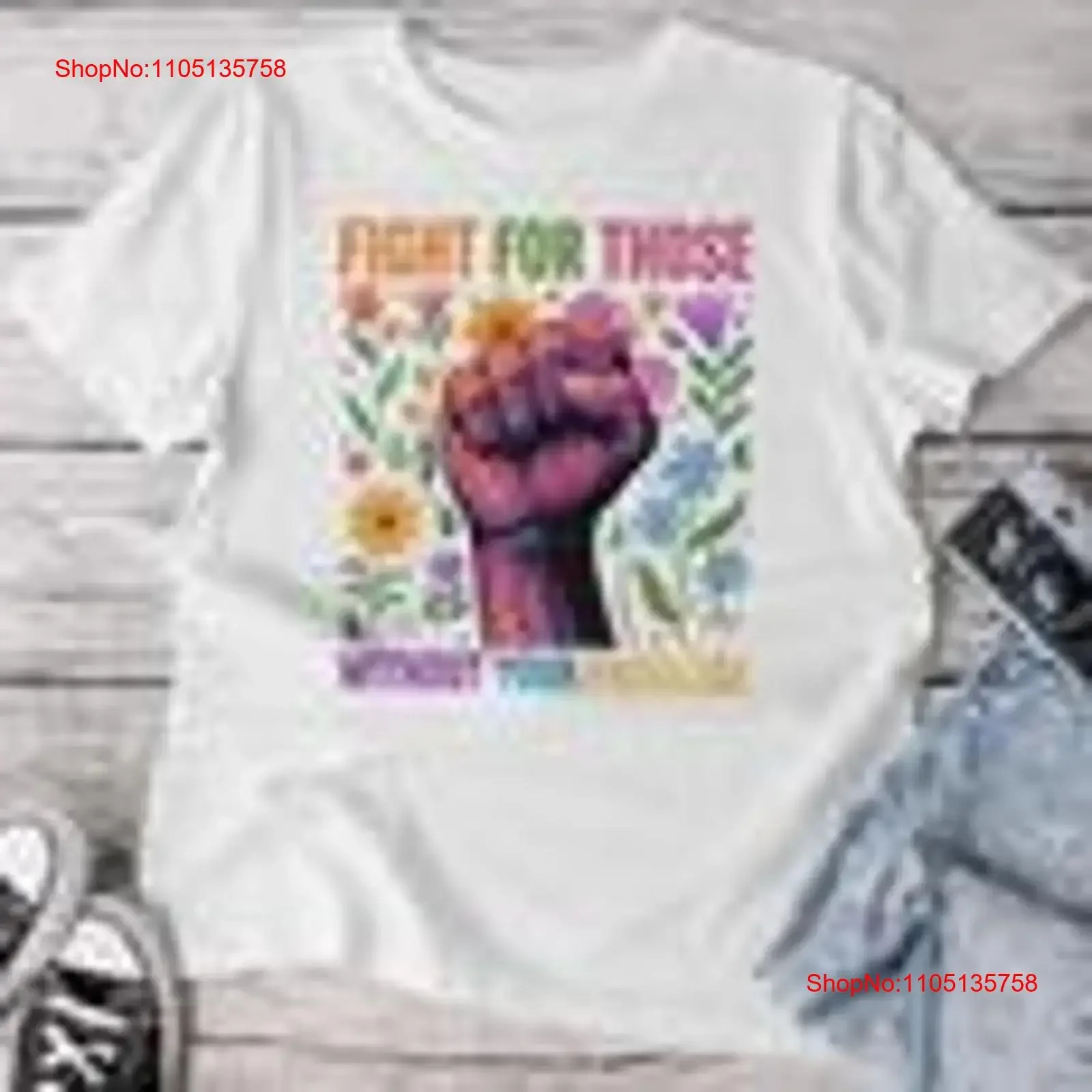 

Женская футболка Fight For Those Without Your Privilege с цитатой Subtle Flower, винтажная стираная дышащая мужская футболка с универсальной графикой