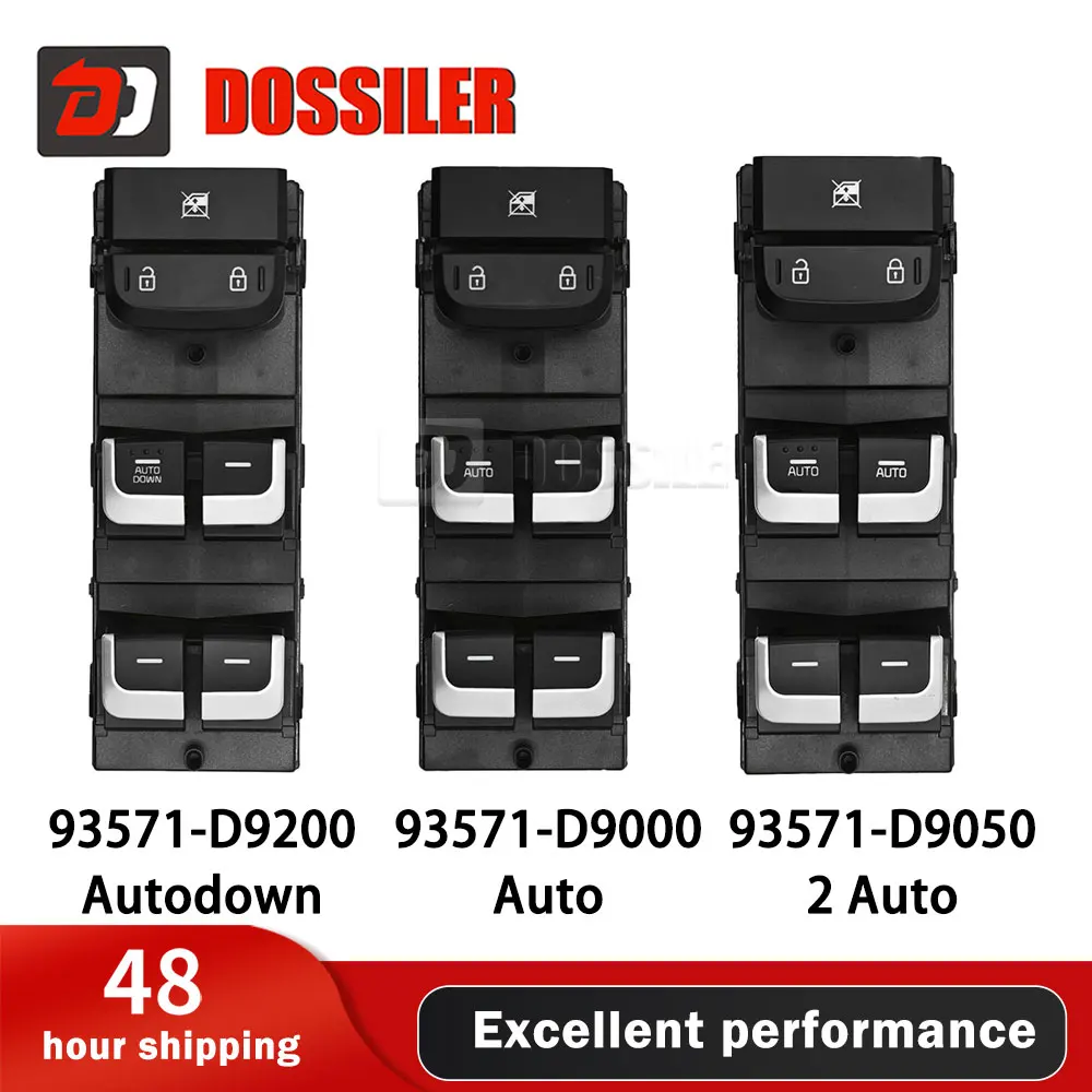 

93571-D9000 93571-D9200 93571-D9050 Dossiler For Kia Sportage 17-21 Left Hand Driver Electric Power Window Glass Control Switch