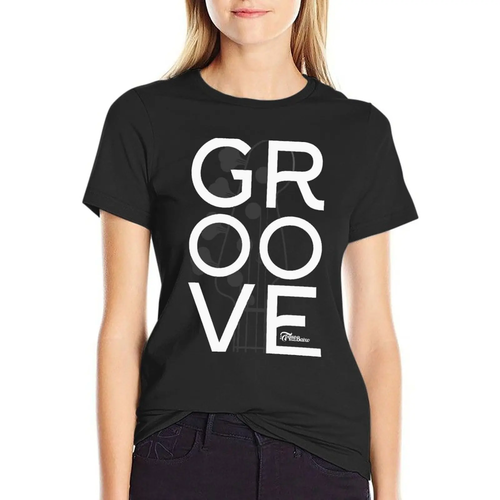 

Groove to Bass Players T-Shirt cute clothes lady clothes Female clothing summer top black t-shirts for Women