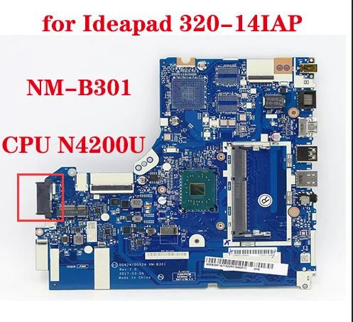 Lot for Lenovo Ideapad 320-14IAP laptop motherboard DG424/DG524 NM-B301 motherboard with CPU N4200U 100% tested OK