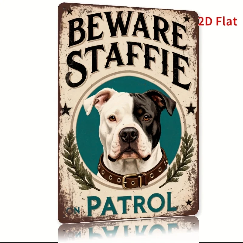 [2D Flat] [New Product Recommendation]2D Retro Metal Sign Tin Art, 'Beware of The Patrolling Staffordshire Bull Terrier' Vintage