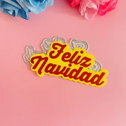 new spanish word feliz navidad decoration Metal Cutting Dies DIY Scrapbook Paper Cards Embossing Craft Die Cut handmade craft
