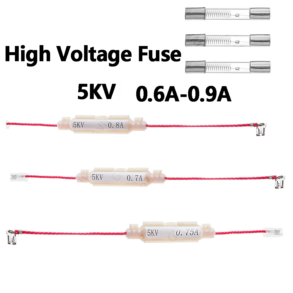 5KV 0.8A 0.75A 850mA 0.85A 900mA  High Voltage Fuse for Microwave Ovens Universal Fuse Holder Microwave Ovens Par 0.9A 800mA
