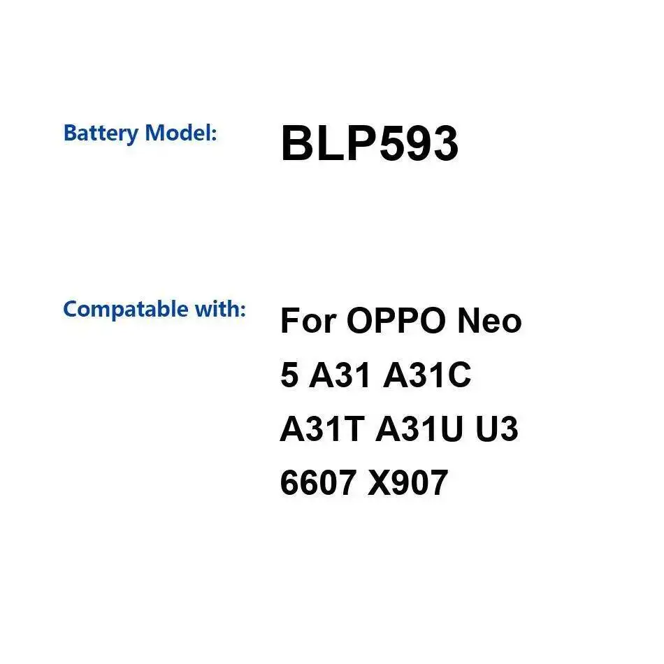 

Аккумулятор мобильного телефона BLP593 для Oppo Neo 5 A31 A31C A31T A31U U3 6607 X907 2000 мАч высокой емкости