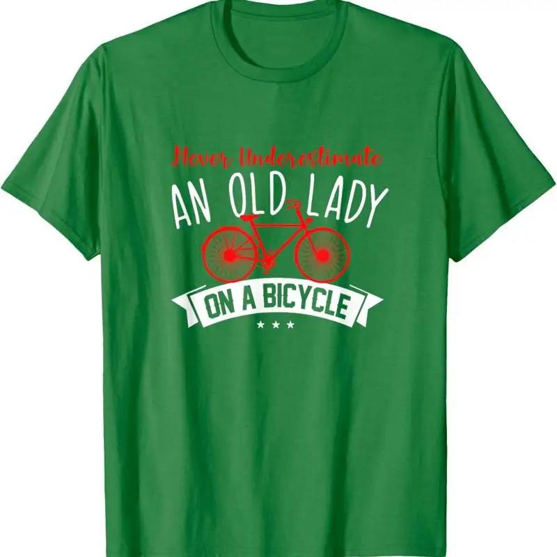 

Never Underestimate An Old Lady On A Bicycle T Shirt