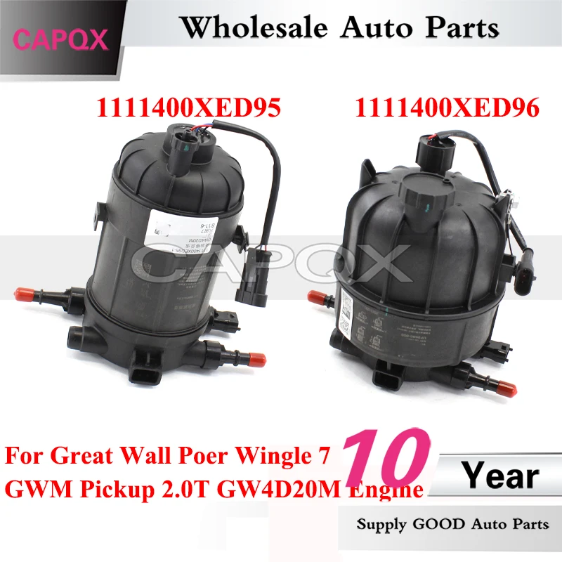 

CAPQX Diesel Fuel Filter For Great Wall Poer Wingle 7 GWM Pickup 2.0T GW4D20M Engine 111400XED95 1111400XED96