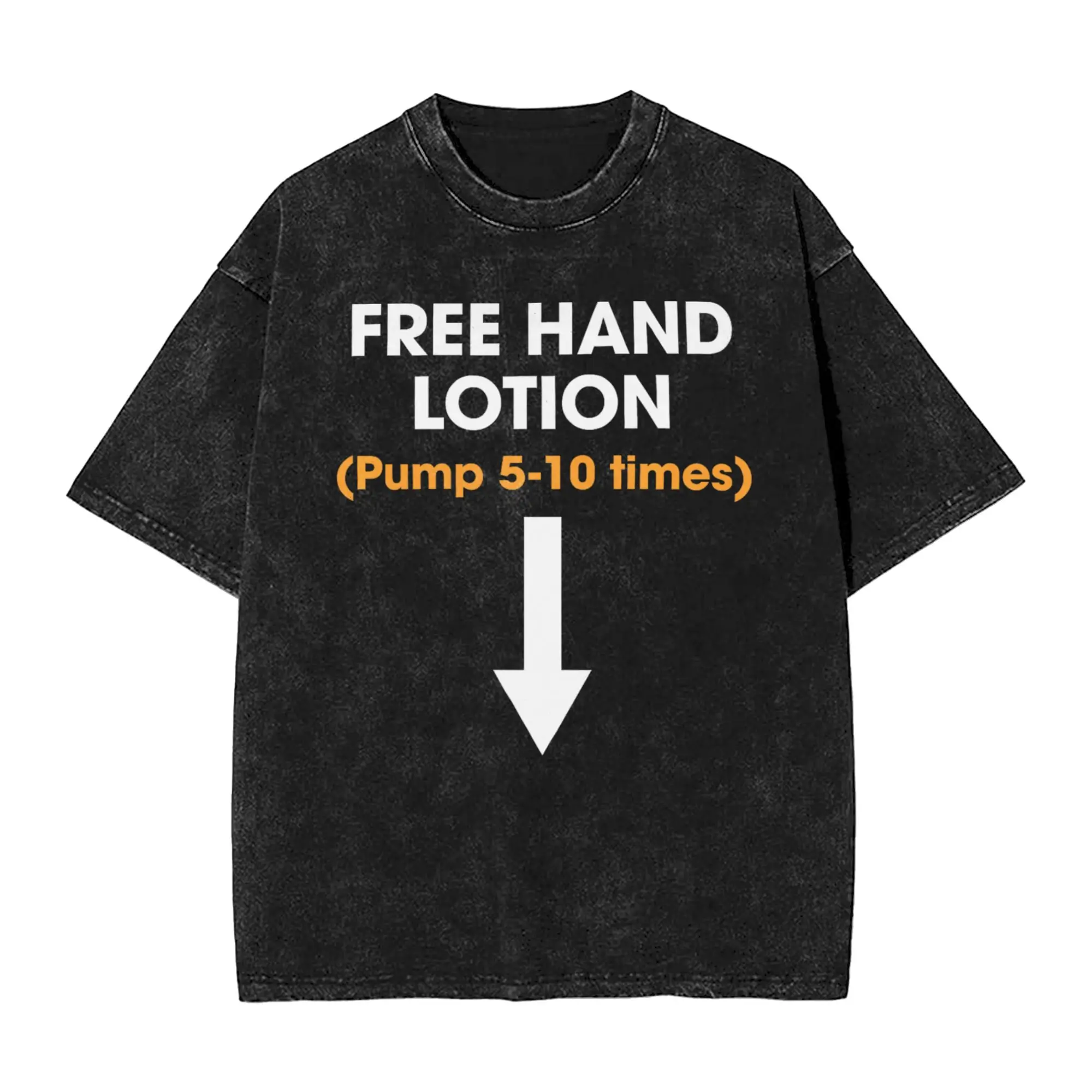 Free Hand Lotion Pump 5 10 Times Funny Meme Trendy Quotes Popular T-Shirts Short-Sleeved Tops Summer Round Neck Oversized Tees