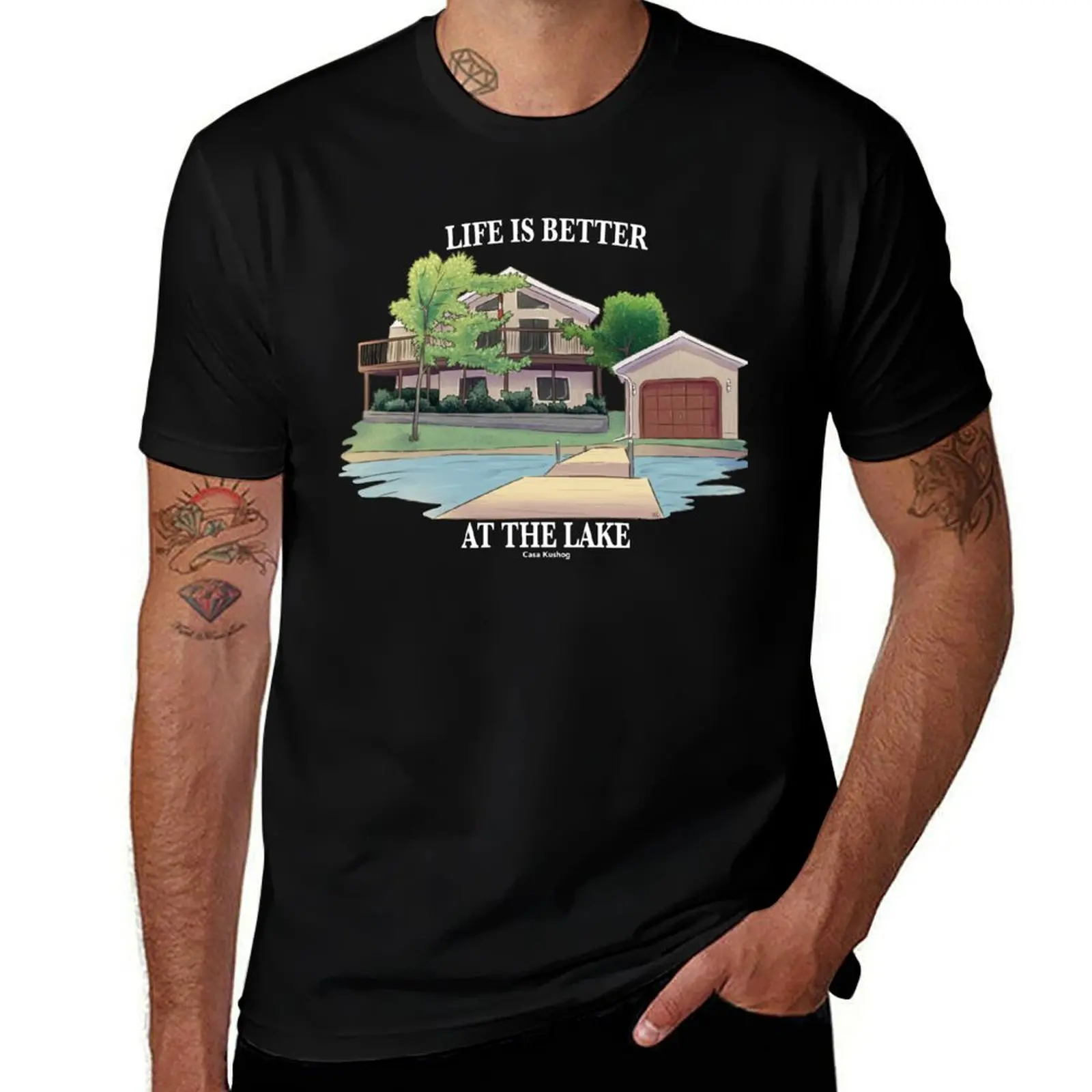 

Casa Kushog - Life is Better at the Lake (White Text) T-Shirt t shirt for man man t shirt designer