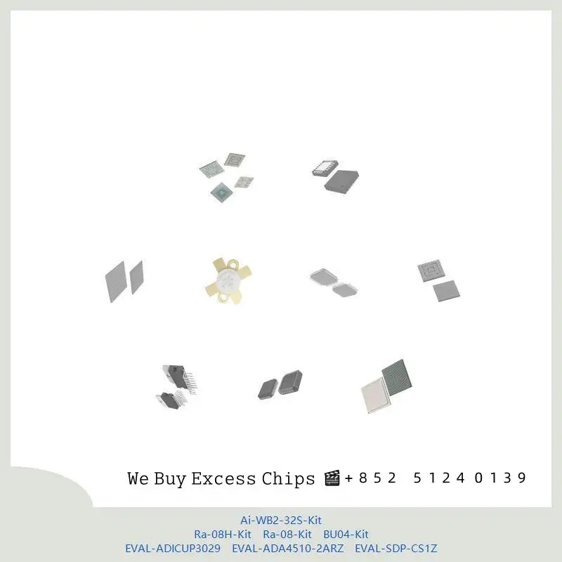 chip chip Integrated circuit chip MCU chip Ai-WB2-32S-Kit Ra-08H-Kit Ra-08-Kit BU04-Kit EVAL-ADICUP3029 EVAL-ADA4510-2ARZ