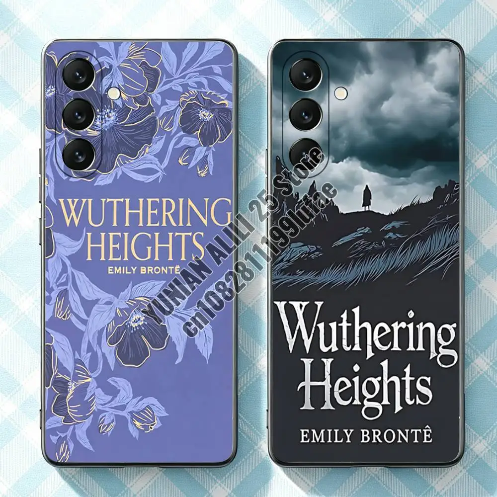 Emily Bronte W-Wuthering H-Heights Phone Case for Samsung Galaxy S21 S22 S23 Ultra Plus S24 S25 S26 FE Lite TPU Protector